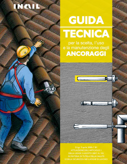 INAIL – Guida tecnica per gli ancoraggi INAIL – Guida tecnica per gli ancoraggi