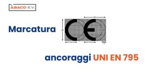 Marcatura CE degli ancora UNI EN 795