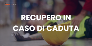 Recupero in caso di caduta
